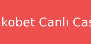 Bankobet Canlı Casino